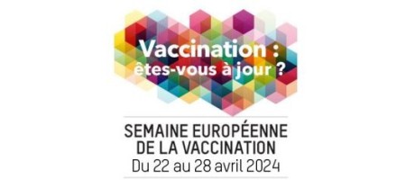 Profitez de la Semaine européenne de la vaccination pour vérifier si vous êtes à jour de vos vaccins
