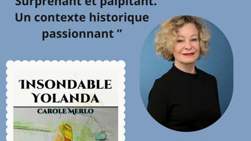 Carole Merlo dédicace son roman " Insondable Yolande"