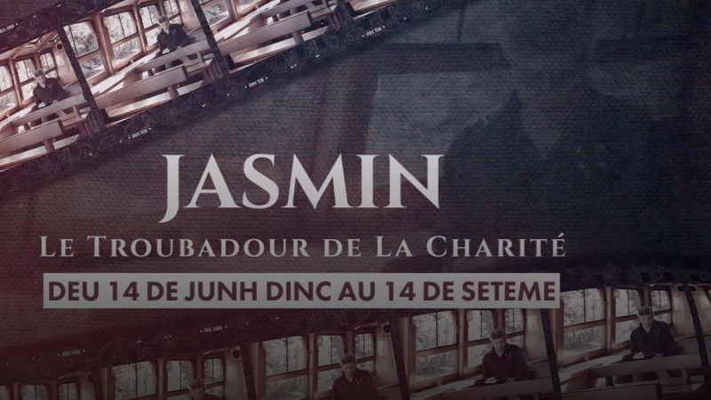 Jasmin, le troubadour de la charité