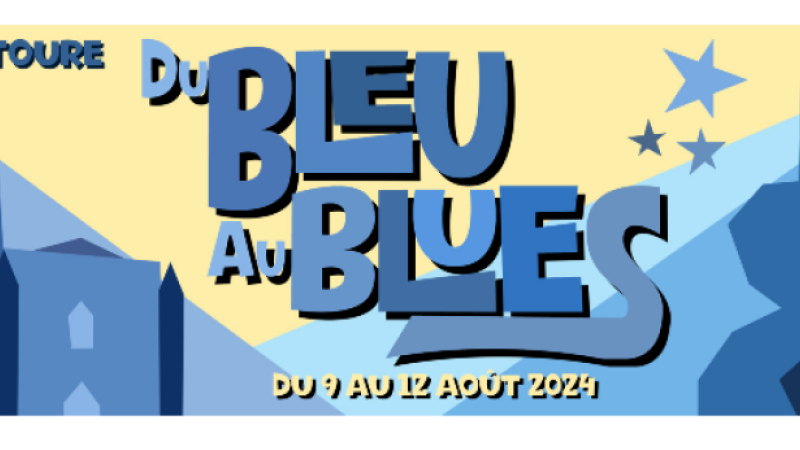 Le festival Du Bleu au Blues démarre vendredi !