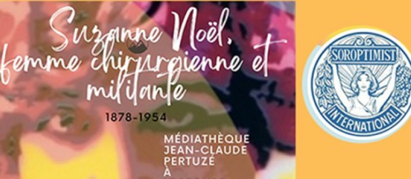 Exposition " Suzanne Noël, femme chirurgienne et militante "