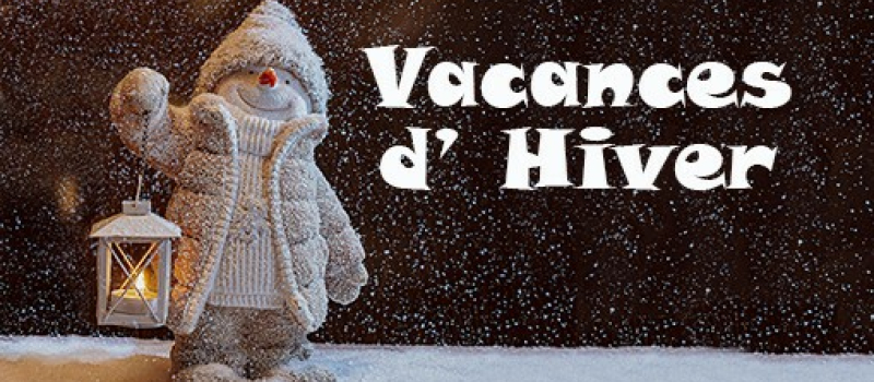 Les vacances d'hiver approchent