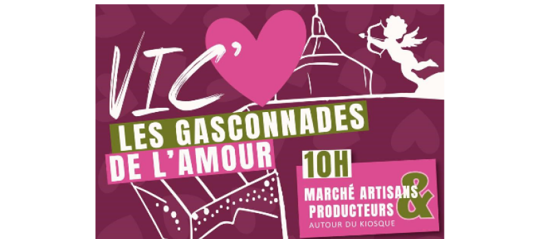 Vic Kiosque organise "Les Gasconnades de l'amour"  !