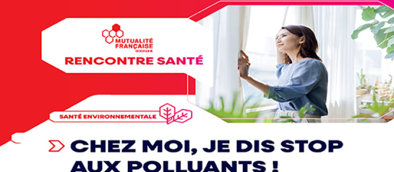 Chez moi, je dis stop aux polluants !