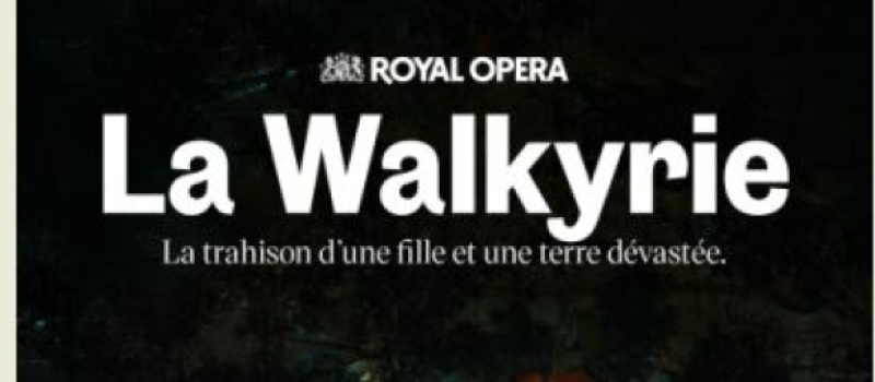 Ciné-opéra en direct au cinéma l’Europe : la Walkyrie