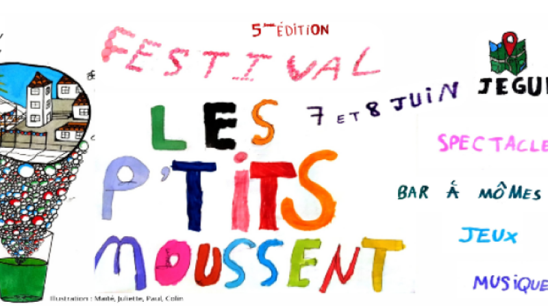 Festival Les P'tits Moussent, 5e édition : demandez le programme !