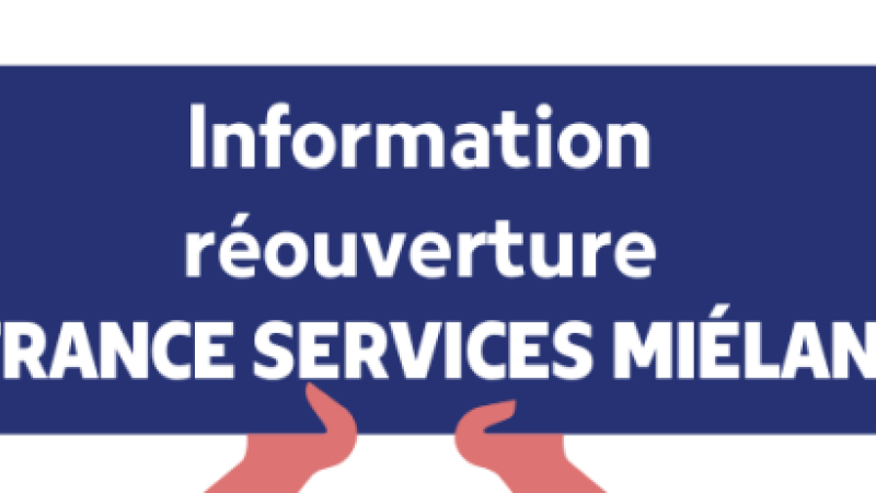 Reouverture France Services Miélan