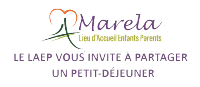 Lieu d’Accueil Enfants Parents Marela découverte autour d'un petit déjeuner