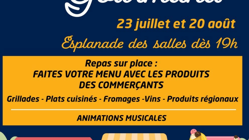 Les marchés gourmands d'été reprennent