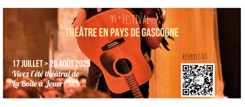 Tournée estivale de la Boîte à Jouer : 35 ans de théâtre en pays de Gascogne  du 17 juillet au 20 août