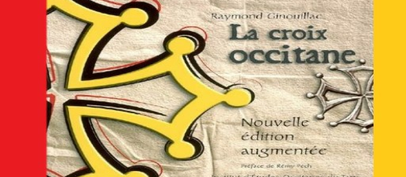 Nouvelle édition de l'histoire de la croix occitane