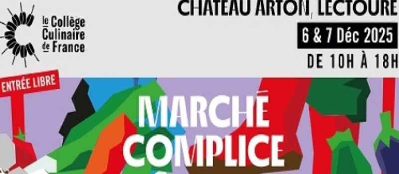 "Marché Complice du Gers"  au Château Arton