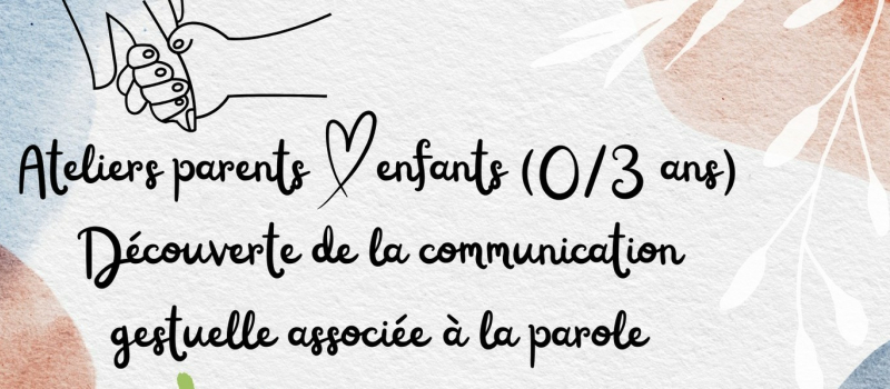 Des ateliers parents-enfants