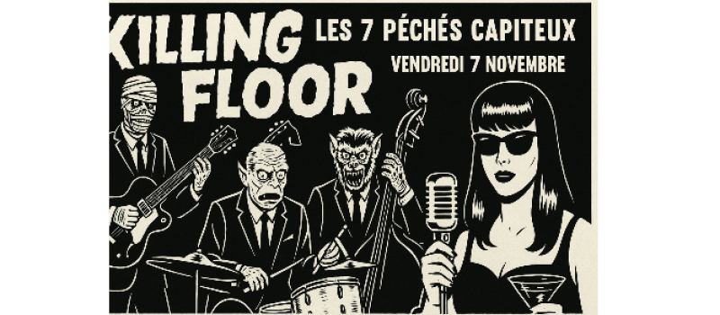 Killing Floor en concert gratuit aux Sept Péchés Capiteux