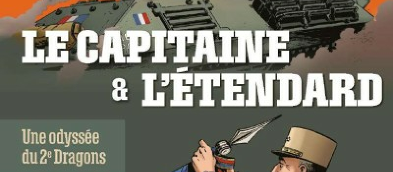 L’épopée d'un capitaine des 2èmes Dragons du Gers