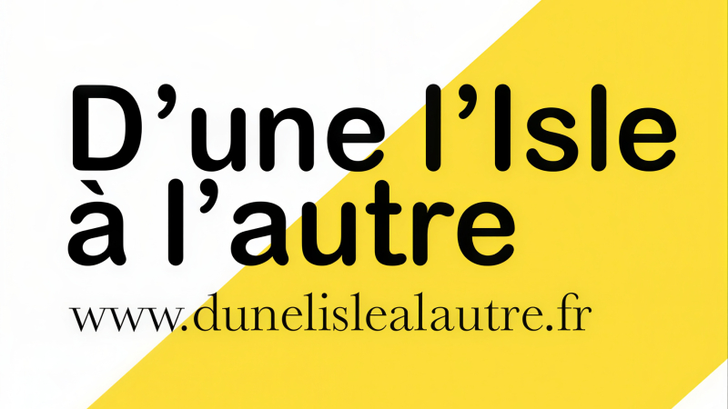 D’une l’Isle à l’autre 2026 : communiqué