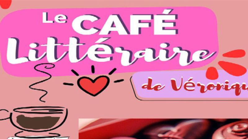 le café littéraire de Véronique