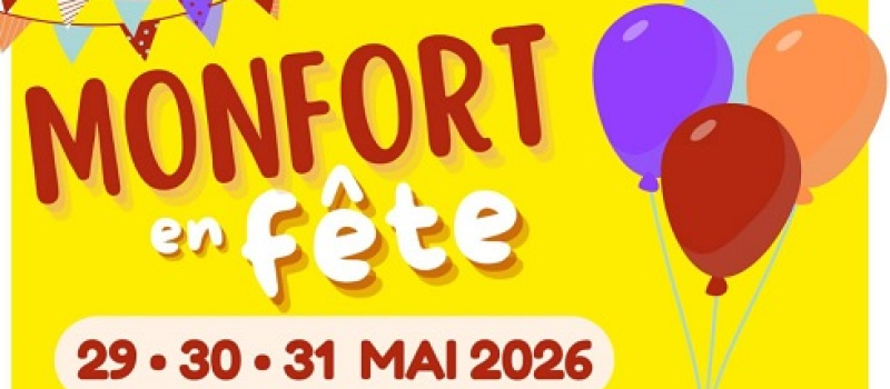 29, 30 et 31 mai Monfort en fête !