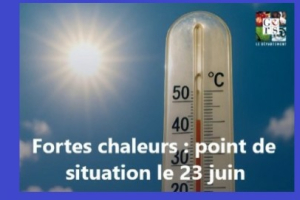 Point de situation du mardi 23 juin