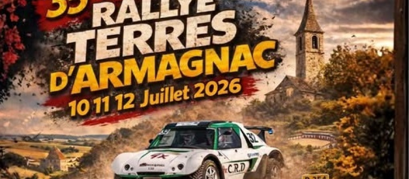 La 35e édition du Rallye Terres d’Armagnac : les 10, 11, 12 juillet