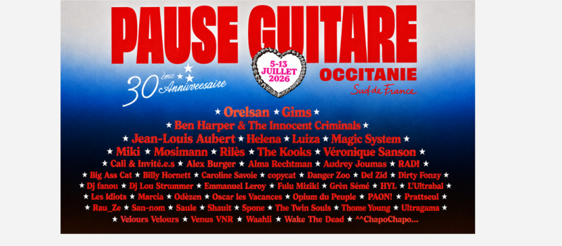 Pause Guitare : une soirée du 10 juillet entre légendes et rock international