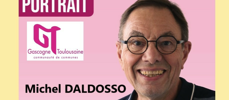Michel DALDOSSO Vice-Président de la Gascogne Toulousaine